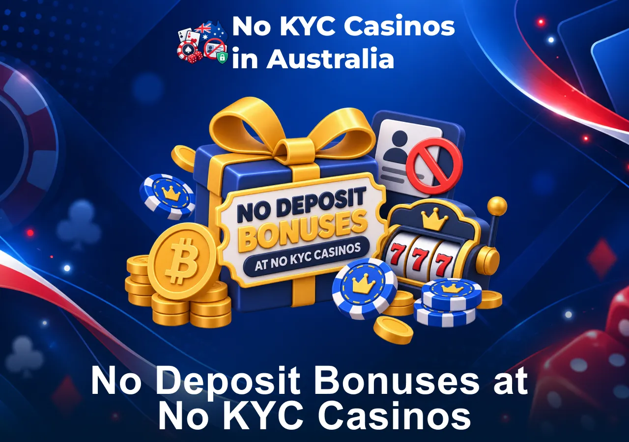 No deposit bonuses at No KYC casinos with slots, chips and bonus rewards.